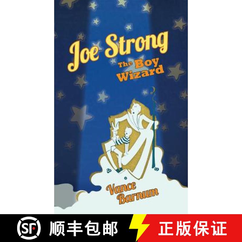 【3-4周达】Joe Strong, the Boy Wizard [9781935907824]