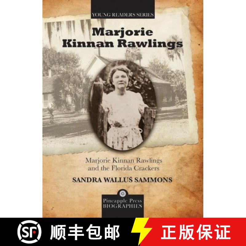 【3-4周达】Marjorie Kinnan Rawlings and the Florida Crackers [9781561644728]