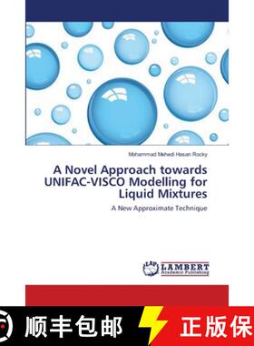 预订 A Novel Approach towards UNIFAC-VISCO Modelling for Liquid Mixtures [9783659366345]