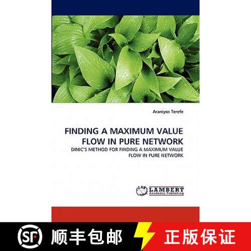 预订 Finding a Maximum Value Flow in Pure Network [9783843394147]