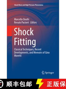 【3-4周达】Shock Fitting: Classical Techniques, Recent Developments, and Memoirs of Gino Moretti (Sof... [9783319886022]