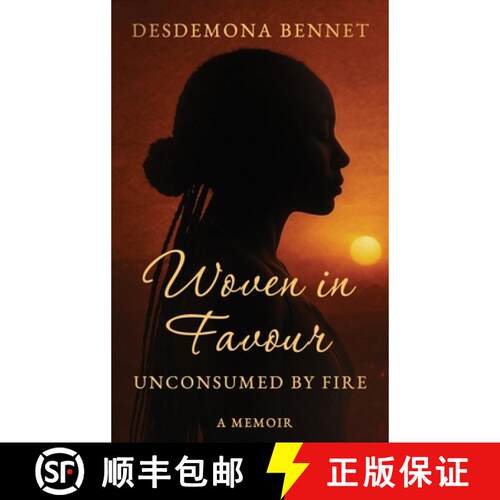 【3-4周达】精装 Woven in Favour: Unconsumed by Fire [9781764159005]