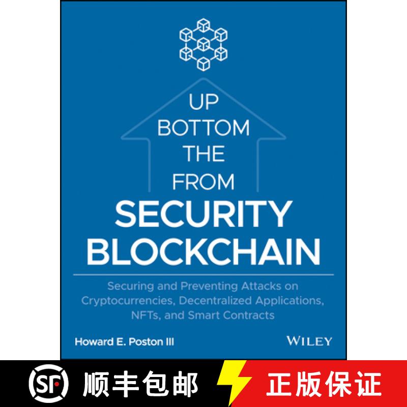 【3-4周达】Blockchain Security from the Bottom Up: Securing a nd Preventing Attacks on Cryptocurrenci... [9781119896296]