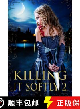 【3-4周达】Killing It Softly 2: A Digital Horror Fiction Anthology of Short Stories [9781988863337]