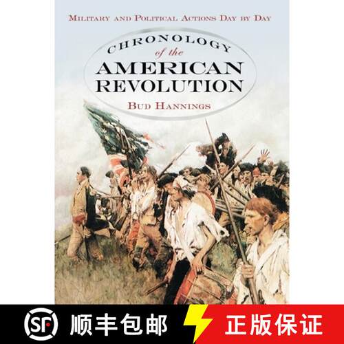 【3-4周达】Chronology of the American Revolution : Military and Political Actions Day by Day [9781476685144]