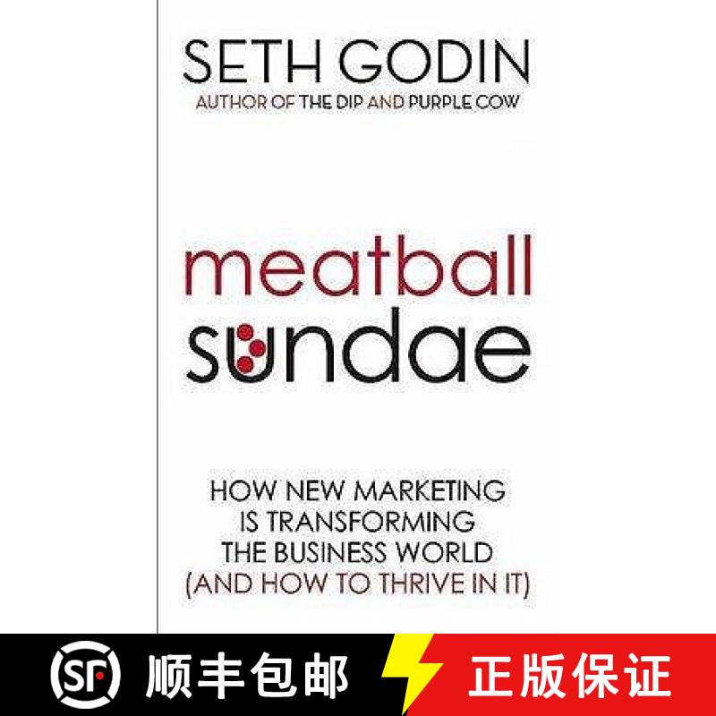【3-4周达】Meatball Sundae: How new marketing is transforming the business world (and how to thrive i... [9780749929480]