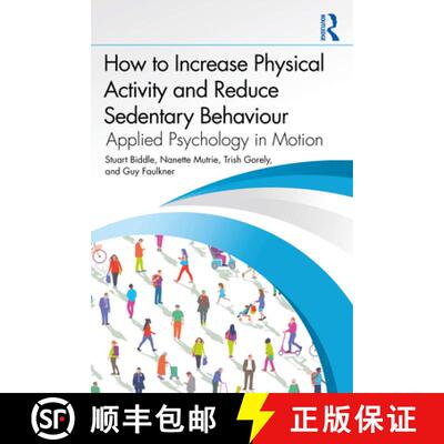 【3-4周达】How to Increase Physical Activity and Reduce Sedentary Behaviour: Applied Psychology in Mo... [9781032699837]