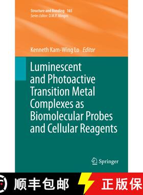 【3-4周达】Luminescent and Photoactive Transition Metal Complexes as Biomolecular Probes and Cellular... [9783662515204]
