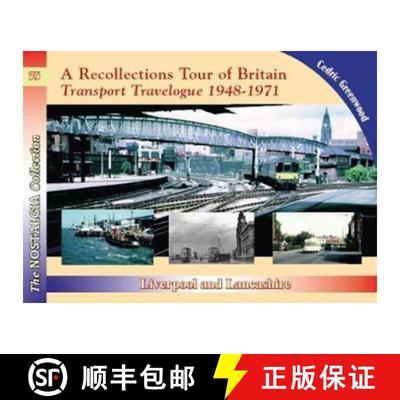 【3-4周达】Recollections Tour of Britain Transport Travelogue 1948 - 1971 Liverpool and Lancashire [9781857945041]