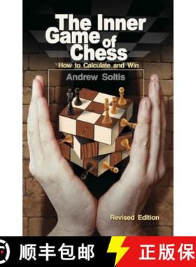 预订 The Inner Game of Chess: How to Calculate and Win [9781936277605]