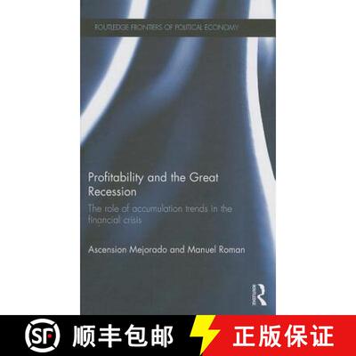 【3-4周达】精装 Profitability and the Great Recession: The Role of Accumulation Trends in the Financi... [9780415709934]