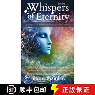【3-4周达】Whispers of Eternity: A Symphony of Soulful Verses Series - II [9789334285543]