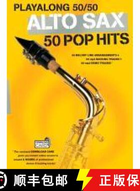 【3-4周达】Playalong 50/50: Alto Sax - 50 Pop Hits [9781783050987]