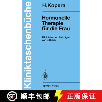 【3-4周达】Hormonelle Therapie für die Frau: Mit klinischen Beiträgen [9783540545545]