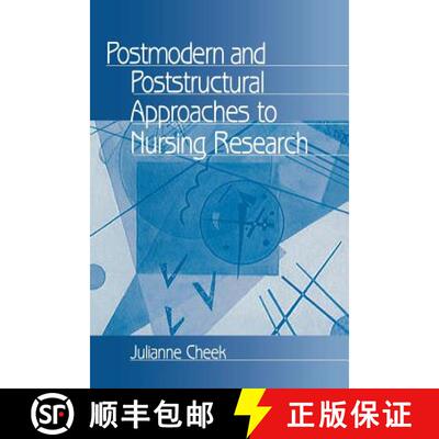 【3-4周达】Postmodern and Poststructural Approaches to Nursing Research [9780761906759]