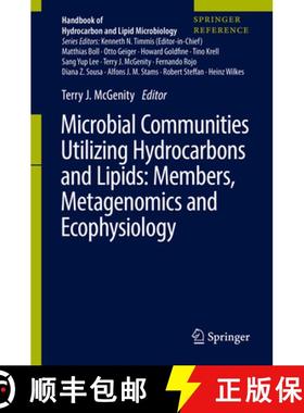 【3-4周达】Microbial Communities Utilizing Hydrocarbons and Lipids: Members, Metagenomics and Ecophys... [9783030147846]