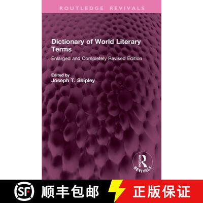 【3-4周达】Dictionary of World Literary Terms: Enlarged and Completely Revised Edition [9781032772806]