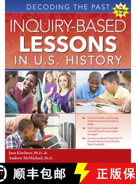 【3-4周达】Inquiry-Based Lessons in U.S. History: Decoding the Past (Grades 5-8) [9781618214232]