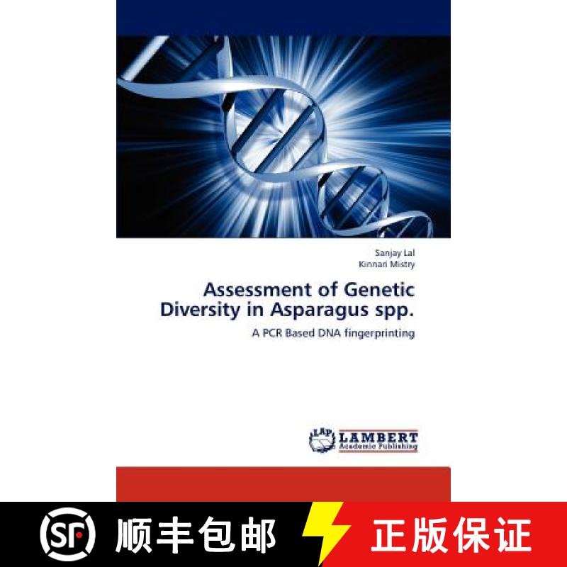 预订 Assessment of Genetic Diversity in Asparagus spp. [9783659231773]
