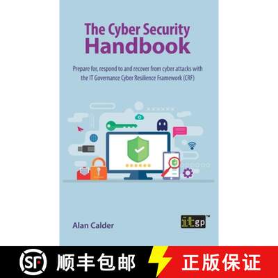 【3-4周达】Cyber Security Handbook - Prepare For, Respond to and Recover from Cyber Attacks: Prepare ... [9781787782600]