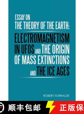 【3-4周达】Essay on the Theory of the Earth: Electromagnetism in Ufos and the Origin of Mass Extincti... [9781982274542]