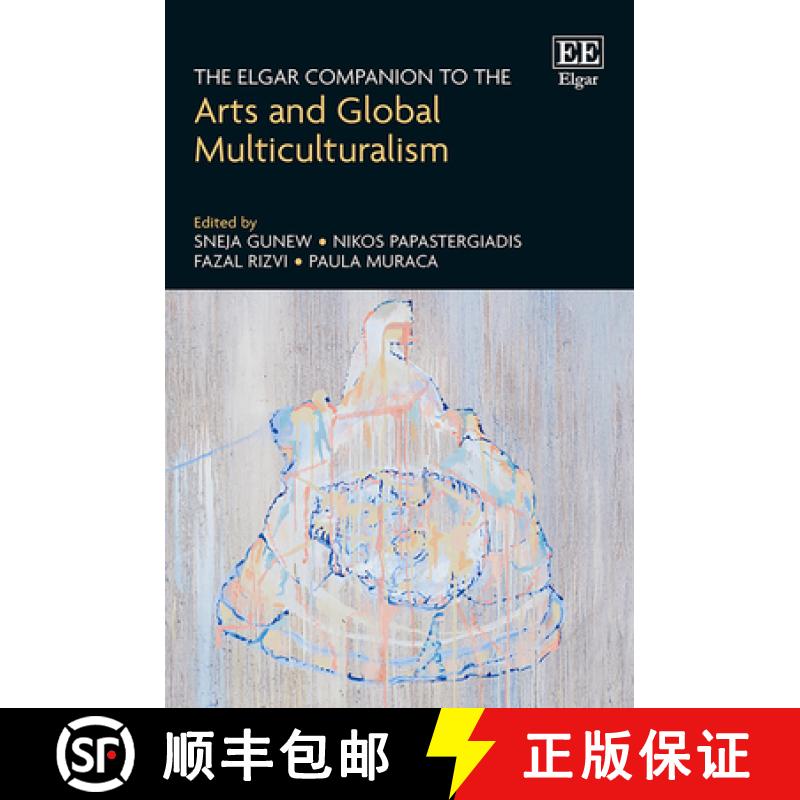 【4周达】The Elgar Companion to the Arts and Global Multiculturalism [9781035310029]