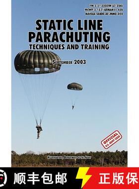 【3-4周达】Static Line Parachuting: The Official U.S. Army / U.S. Marines / U.S. Navy Sea Command Fie... [9781780391632]