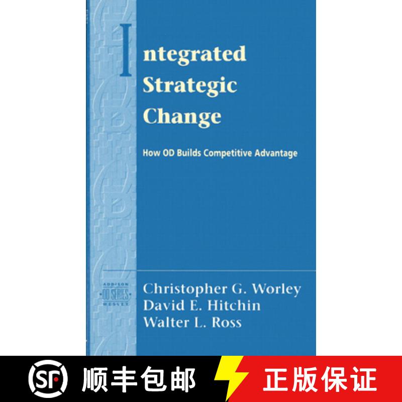 【3-4周达】Integrated Strategic Change: How Organizational Development Builds Competitive Advantage (... [9780201857771]