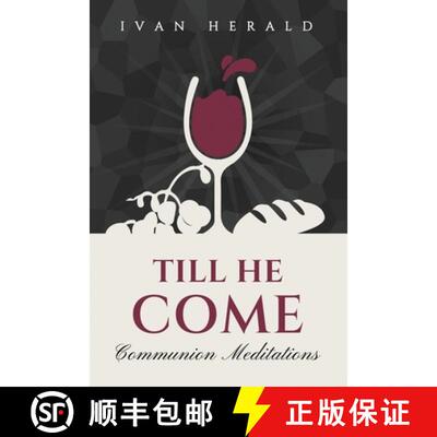 【3-4周达】Till He Come: Communion Meditations [9780958522670]