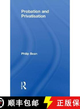 【3-4周达】PROBATION AND PRIVATISATION, BEAN [9780815353973]
