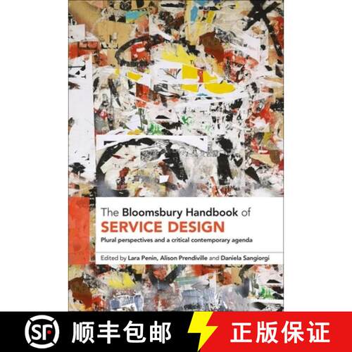 【3-4周达】精装 The Bloomsbury Handbook of Service Design: Plural perspectives and a critical contemp... [9781350330283]