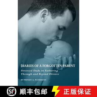 Beyond Parent Forgotten 预订 Dads and Divorce Through Fathering 9781443819718 Divorced Diaries