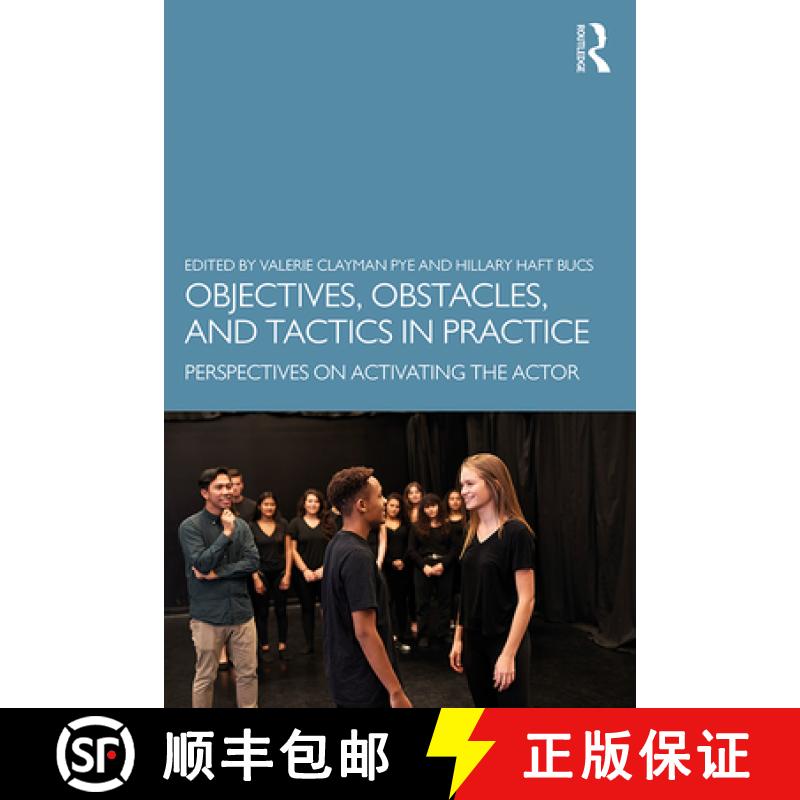 【3-4周达】Objectives, Obstacles, and Tactics in Practice: Perspectives on Activating the Actor [9781138335974]