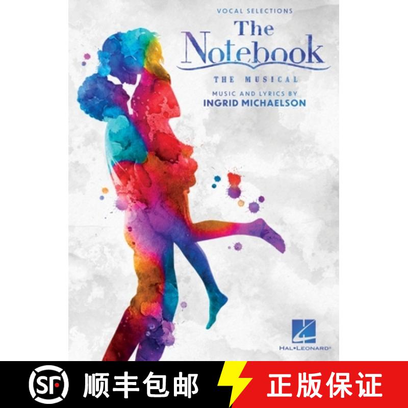 【3-4周达】The Notebook - The Musical Featuring Music by Ingrid Michaelson: Piano/Vocal Selections [9798350129472]