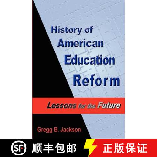 【3-4周达】History of American Education Reform: Lessons for the Future [9780578026695]