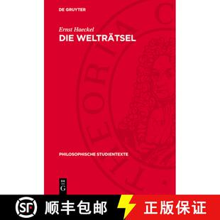 【3-4周达】Die Welträtsel: Gemeinverständliche Studien Über Monistische Philosophie [9783112735640]