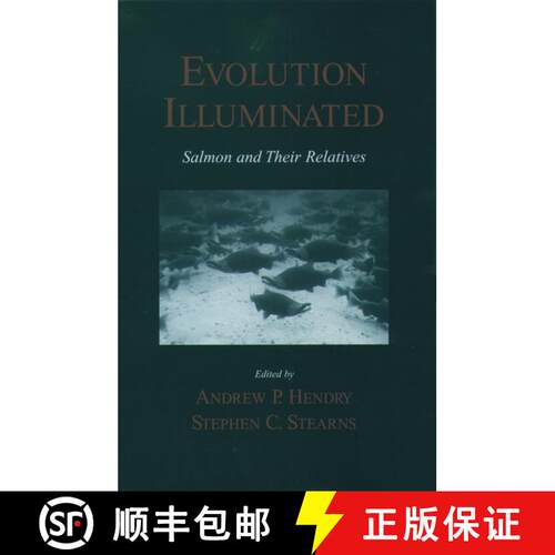 【3-4周达】精装 Evolution Illuminated: Salmon and Their Relatives [9780195143850]