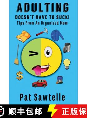 【3-4周达】Adulting Doesn't Have To Suck: Life Tips From An Organized Mom [9781955925020]