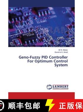 预订 Geno-Fuzzy PID Controller For Optimum Control   System [9783659365744]