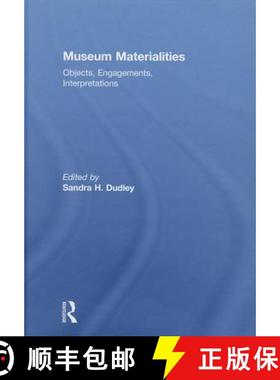 【3-4周达】Museum Materialities: Objects, Engagements, Interpretations [9780415492171]