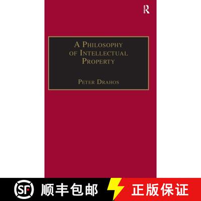 【3-4周达】精装 A Philosophy of Intellectual Property (Applied Legal Philosophy) [9781855212404]