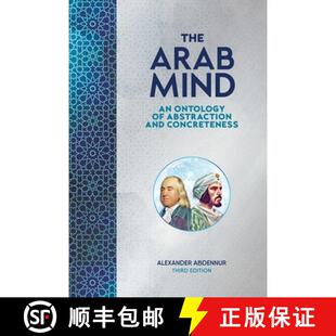 【3-4周达】The Arab Mind : An Ontology of Abstraction and Concreteness [9780981072722]