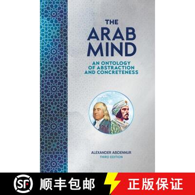 【3-4周达】The Arab Mind : An Ontology of Abstraction and Concreteness [9780981072722]