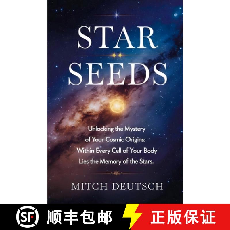 【2-3周达】Star Seeds: Unlocking the Mystery of Your Cosmic Origins [9798348572617]