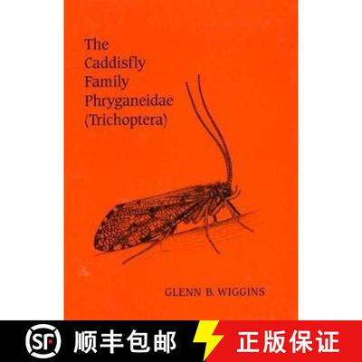 预订 The Caddisfly Family Phryganeidae (Trichoptera) [9780802042415]