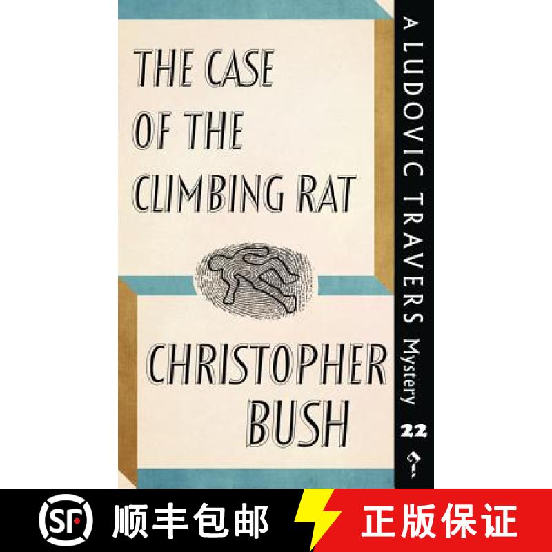 【2-3周达】The Case of the Climbing Rat: A Ludovic Travers Mystery [9781912574094]
