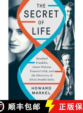 【3-4周达】The Secret of Life – Rosalind Franklin, James Watson, Francis Crick, and the Discovery of... [9781324002239]
