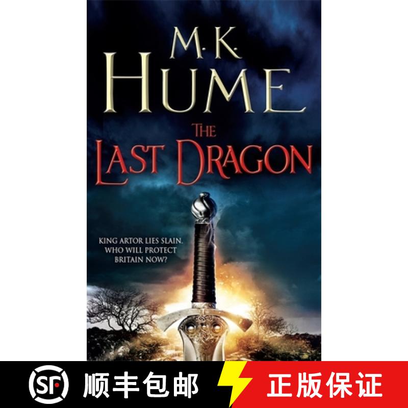 【3-4周达】Last Dragon (Twilight of the Celts Book I): An epic tale of King Arthur's legacy [9780755379576]