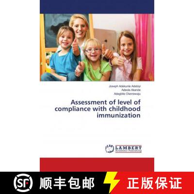 预订 Assessment of level of compliance with childhood immunization [9786139905980]