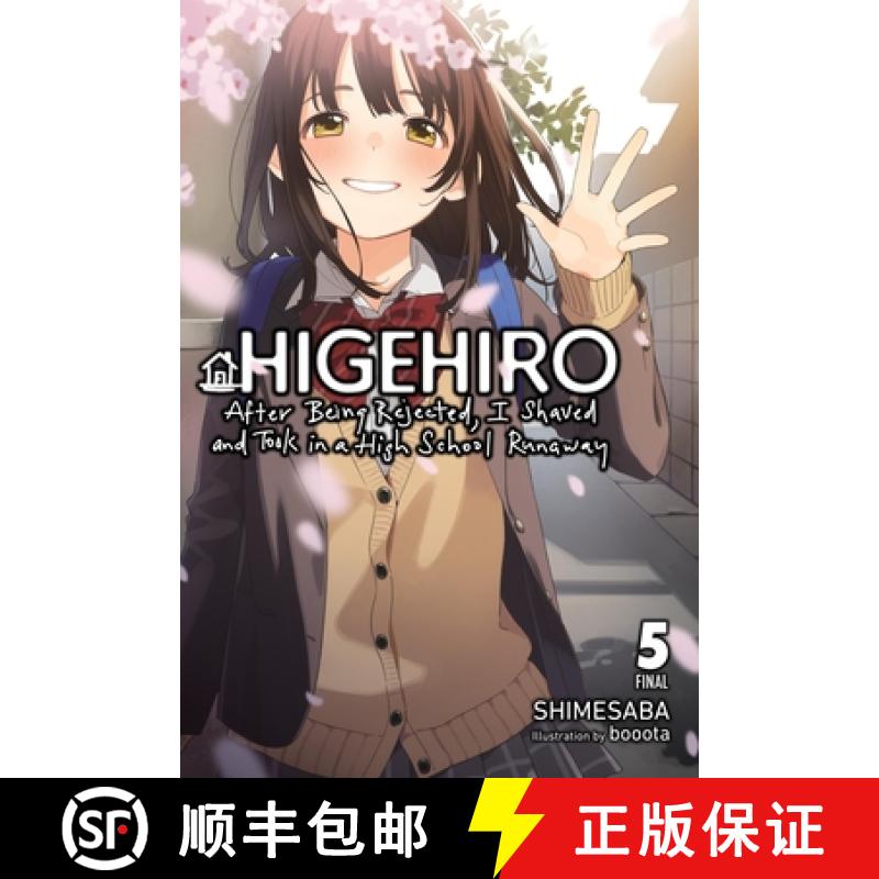 【3-4周达】Higehiro: After Being Rejected, I Shaved and Took in a High School Runaway, Vol. 5 (Light ... [9781975344276]